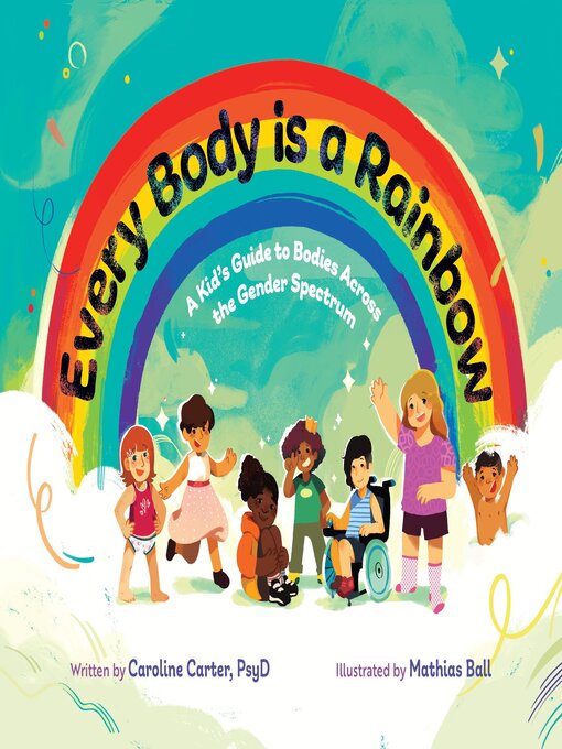 Title details for Every Body is a Rainbow by Caroline Carter - Available